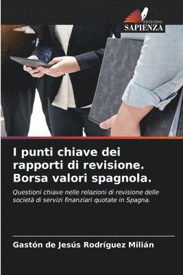 bokomslag I punti chiave dei rapporti di revisione. Borsa valori spagnola.