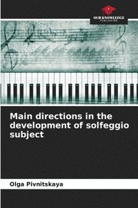 bokomslag Main directions in the development of solfeggio subject