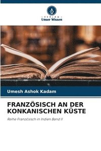 bokomslag Franzsisch an Der Konkanischen Kste