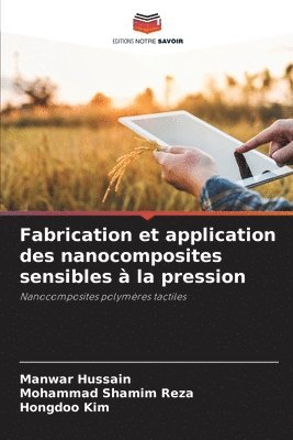 Fabrication et application des nanocomposites sensibles à la pression