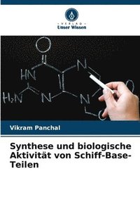 bokomslag Synthese und biologische Aktivitt von Schiff-Base-Teilen