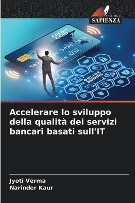 bokomslag Accelerare lo sviluppo della qualit dei servizi bancari basati sull'IT