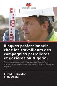 bokomslag Risques professionnels chez les travailleurs des compagnies ptrolires et gazires au Nigeria.