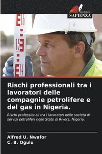 bokomslag Rischi professionali tra i lavoratori delle compagnie petrolifere e del gas in Nigeria.