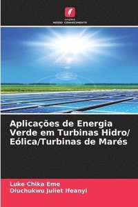 bokomslag Aplicaes de Energia Verde em Turbinas Hidro/ Elica/Turbinas de Mars