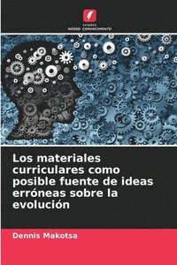 bokomslag Los materiales curriculares como posible fuente de ideas errneas sobre la evolucin