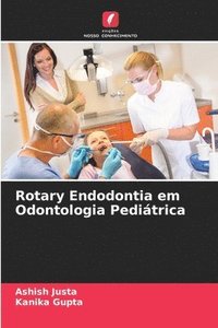 bokomslag Rotary Endodontia em Odontologia Peditrica