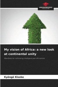 bokomslag My vision of Africa