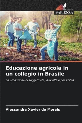 bokomslag Educazione agricola in un collegio in Brasile