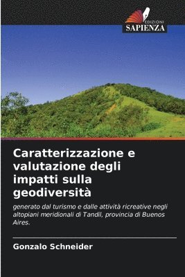 Caratterizzazione e valutazione degli impatti sulla geodiversit 1