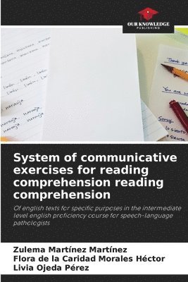 System of communicative exercises for reading comprehension reading comprehension 1