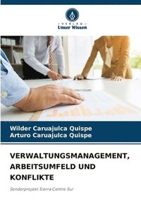 bokomslag Verwaltungsmanagement, Arbeitsumfeld Und Konflikte