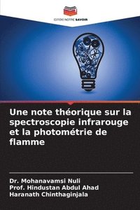 bokomslag Une note thorique sur la spectroscopie infrarouge et la photomtrie de flamme
