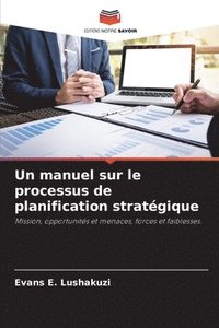 bokomslag Un manuel sur le processus de planification stratgique