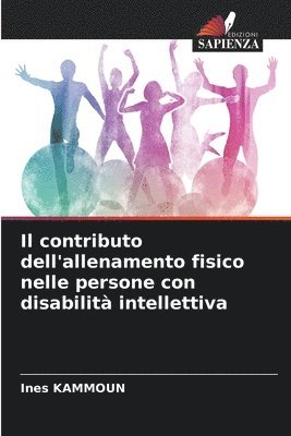 Il contributo dell'allenamento fisico nelle persone con disabilit intellettiva 1