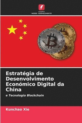 bokomslag Estratgia de Desenvolvimento Econmico Digital da China