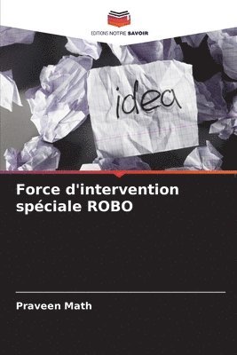 Force d'intervention spciale ROBO 1