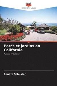 bokomslag Parcs et jardins en Californie