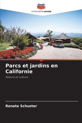 Parcs et jardins en Californie 1