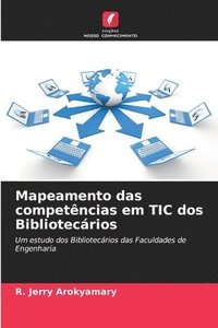bokomslag Mapeamento das competncias em TIC dos Bibliotecrios