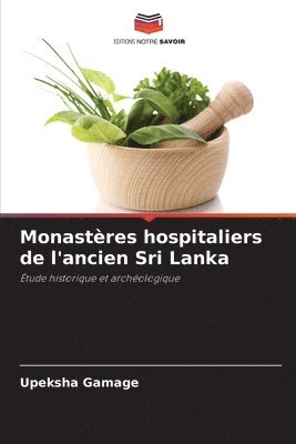 Monastres hospitaliers de l'ancien Sri Lanka 1