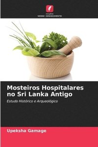 bokomslag Mosteiros Hospitalares no Sri Lanka Antigo