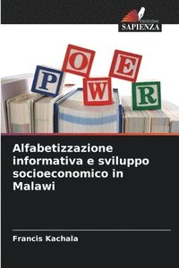 bokomslag Alfabetizzazione informativa e sviluppo socioeconomico in Malawi