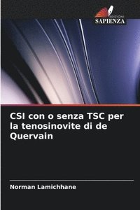 bokomslag CSI con o senza TSC per la tenosinovite di de Quervain