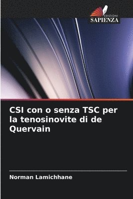 CSI con o senza TSC per la tenosinovite di de Quervain 1