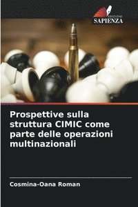 bokomslag Prospettive sulla struttura CIMIC come parte delle operazioni multinazionali
