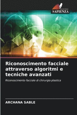Riconoscimento facciale attraverso algoritmi e tecniche avanzati 1