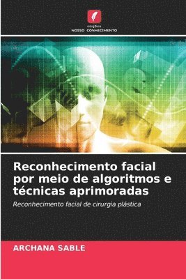 Reconhecimento facial por meio de algoritmos e tcnicas aprimoradas 1