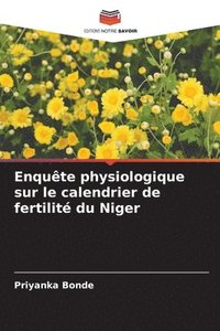 bokomslag Enqute physiologique sur le calendrier de fertilit du Niger