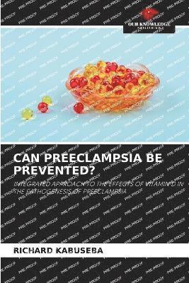 Can Preeclampsia Be Prevented? 1