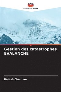 bokomslag Gestion des catastrophes EVALANCHE