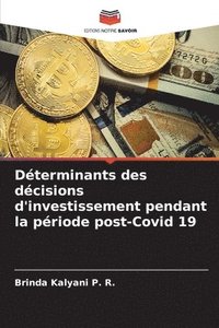 bokomslag Dterminants des dcisions d'investissement pendant la priode post-Covid 19