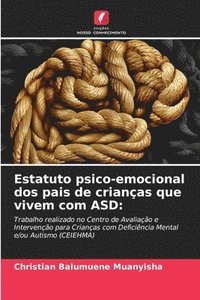 bokomslag Estatuto psico-emocional dos pais de crianas que vivem com ASD