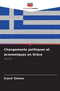 bokomslag Changements politiques et conomiques en Grce