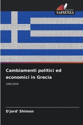 bokomslag Cambiamenti politici ed economici in Grecia