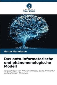 bokomslag Das onto-informatorische und phnomenologische Modell