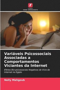 bokomslag Variveis Psicossociais Associadas a Comportamentos Viciantes da Internet