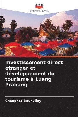 Investissement direct tranger et dveloppement du tourisme  Luang Prabang 1