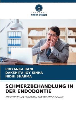 bokomslag Schmerzbehandlung in Der Endodontie