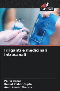 bokomslag Irriganti e medicinali intracanali