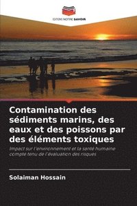bokomslag Contamination des sdiments marins, des eaux et des poissons par des lments toxiques