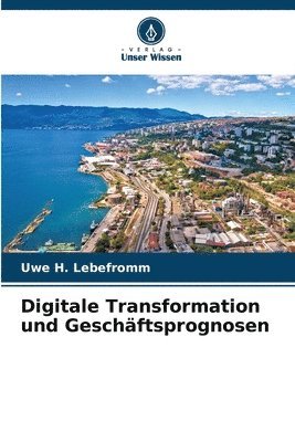 Digitale Transformation und Geschftsprognosen 1