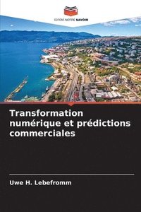 bokomslag Transformation numrique et prdictions commerciales