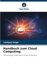 bokomslag Handbuch zum Cloud Computing