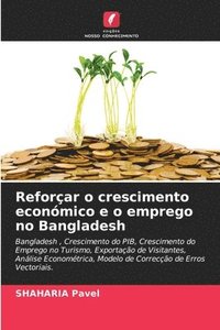 bokomslag Reforar o crescimento econmico e o emprego no Bangladesh