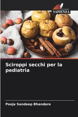 bokomslag Sciroppi secchi per la pediatria